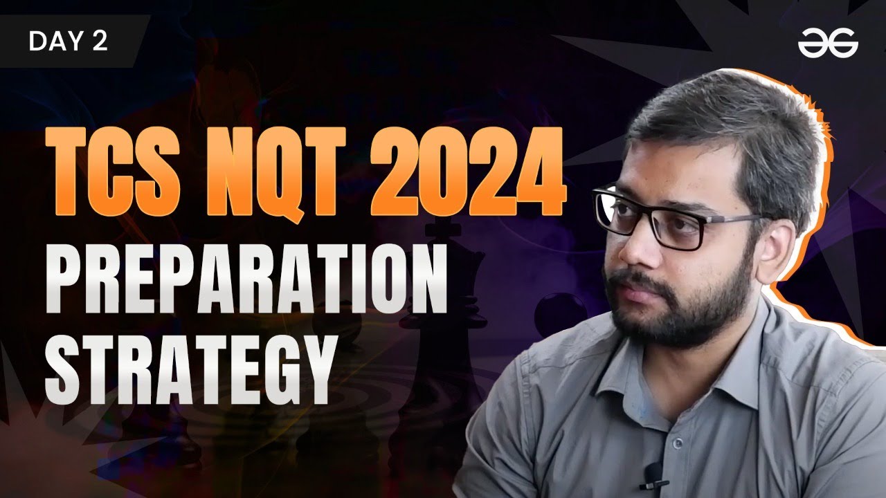How to Prepare for TCS NQT 2024 Exam | Day 2 | TCS NQT 2024 Preparation ...