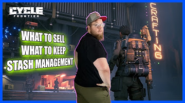 The Cycle Frontier - Stash Management - Tips and Tricks