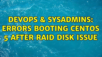 DevOps & SysAdmins: Errors booting CentOS 5 after RAID disk issue (2 Solutions!!)