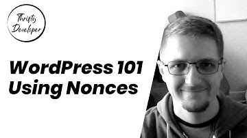 Safely Coding WordPress with WordPress Nonces | WordPress 101
