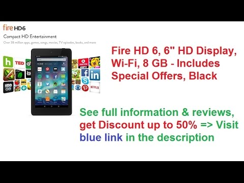 Cheapest Price Fire Tablets, Fire HD 6, 6 inch HD Display, Wi-Fi ...