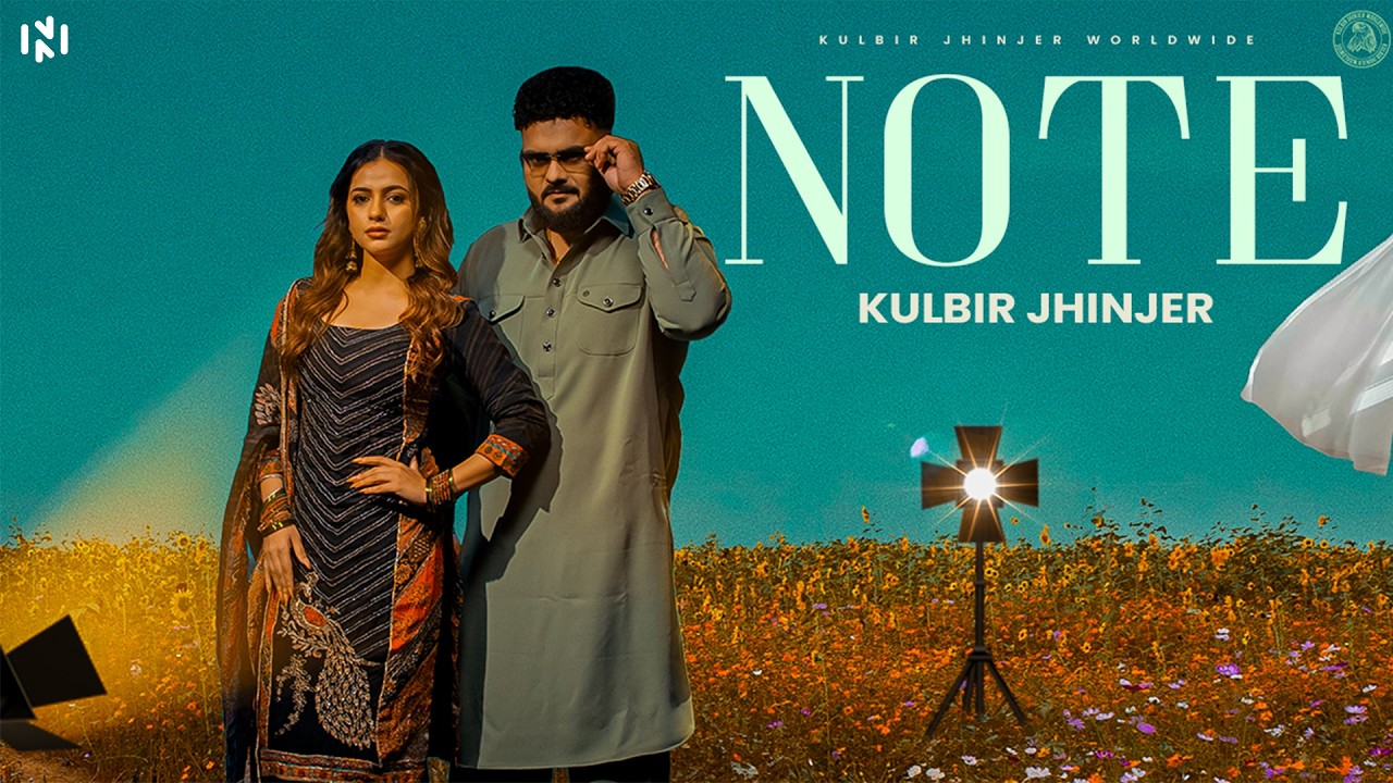 NOTE (Official Music Video) | Kulbir Jhinjer | Punjabi Song 2026