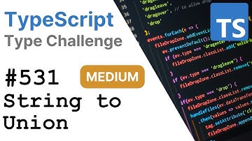 String To Union - TypeScript Type Challenges #531 [MEDIUM]
