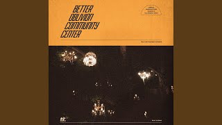 Video thumbnail of "Better Oblivion Community Center - Dylan Thomas"
