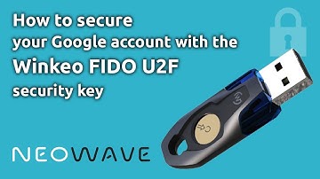 How to secure your Google account with the Winkeo FIDO U2F security key