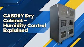 A Guide to Humidity Control Systems - CABDRY | Dry Cabinet Control System #controlsystem