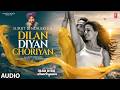 DILAN DIYAN CHORIYAN (Full Song) | SURJIT BINDRAKHIA | Evergreen Old Punjabi Songs | T-Series