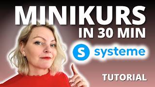 Minikurs erstellen mit Systeme.io in nur 30 Minuten!