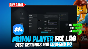 MuMu Player 12 Lag & FPS Drop Fix ✅ | Best Settings For Low-End Pc