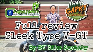 Full Review Sleek Type V-GT BY EV Bike Society
