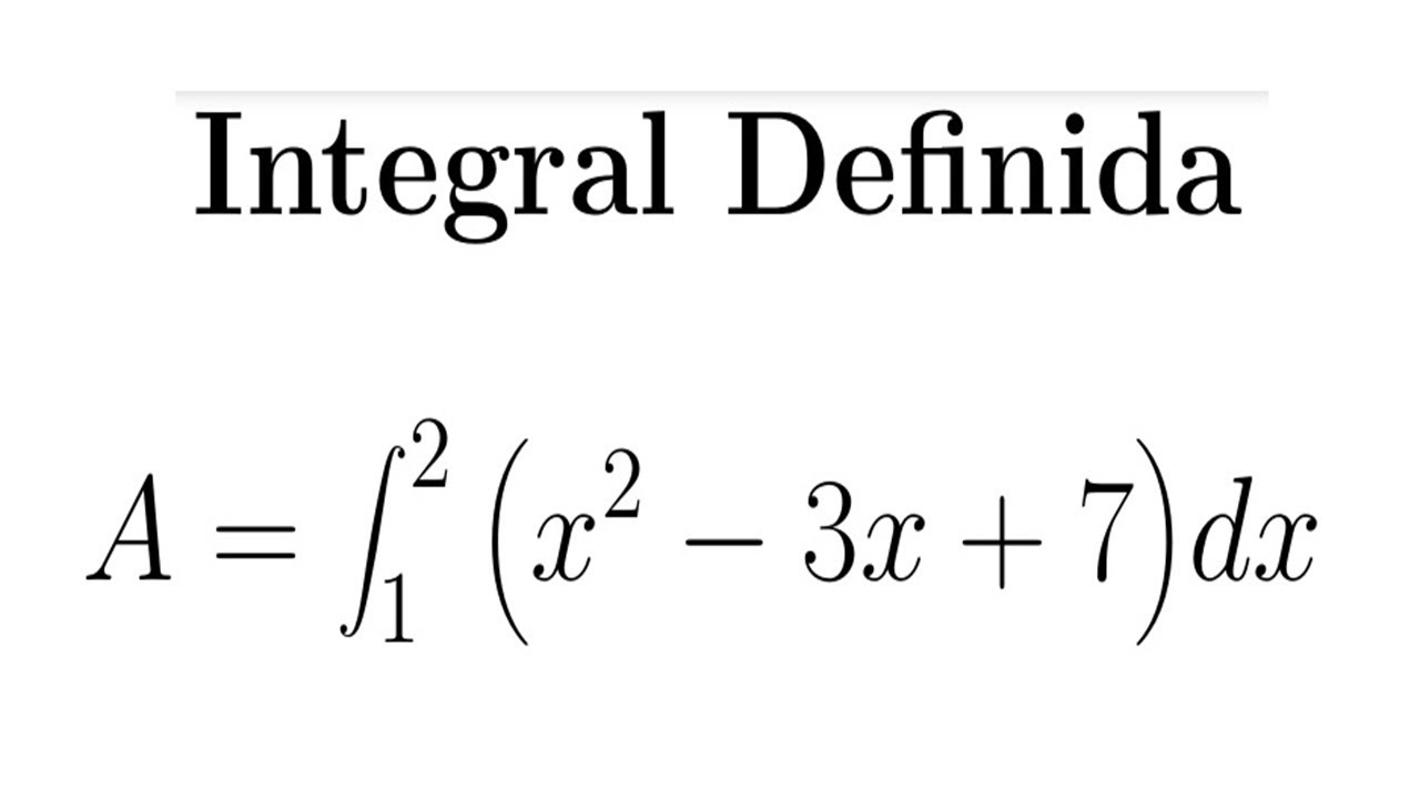 Integral definida - Resolução de um exemplo