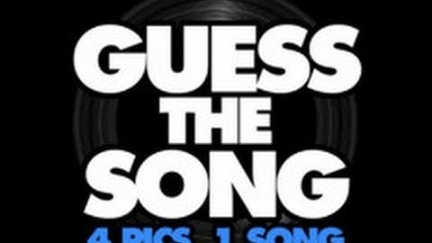 Guess the Song 4 Pics 1 Song - Level 10 Answers