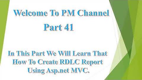 How To Create RDLC Report Using Asp.net MVC. Part-1