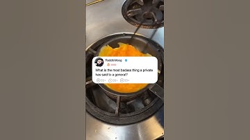 What is the most badass thing a private has said to a general?#reddit #funny #story