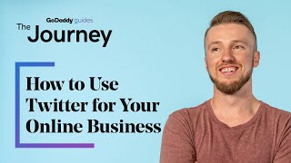 How to Use Twitter for Your Online Business | The Journey