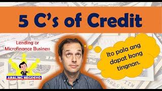 5C's of Credit (Lending or Microfinance Business)