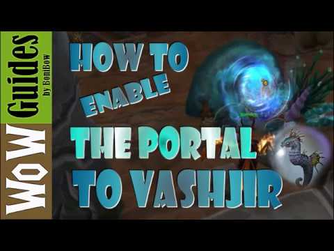 How to unlock VASHJIR portal (Horde) Bfa | 2019