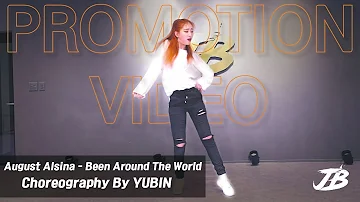 August Alsina - Been Around The World ft. Chris Brown / Choreography / YUBIN / JB Dance&Music