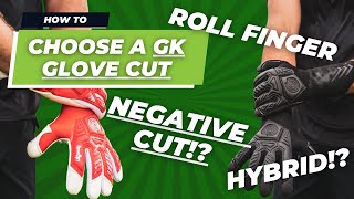 How to choose a goalkeeper glove cut