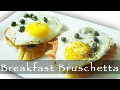 Breakfast Bruschetta