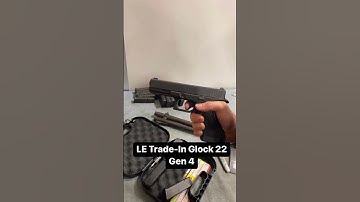 Cover Image for LE Trade-In Glock 22 Gen 4