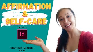 CREATE WITH ME | Affirmation & Self-Care Design Layouts | Indesign Tutorial For Planner Creators