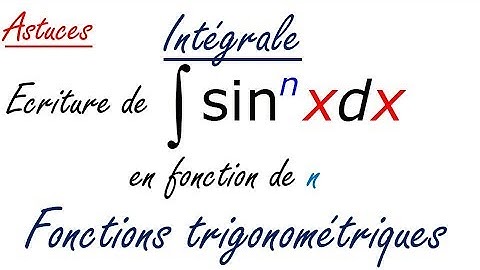 integrale des fonctions trigonométriques partie 3
