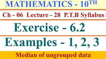 Math Class 10th, Ch 6, Ex 6.2, Examples 1, 2, 3.  Median of ungrouped data.