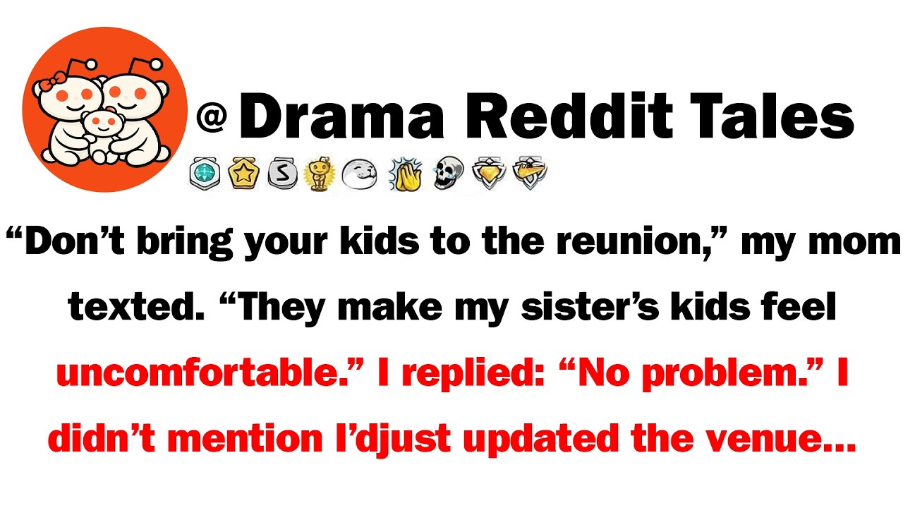Don't Bring Your Kids To The Reunion,' My Mom Texted. 'They Make My Sister's Kids Feel...
