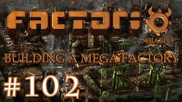 Factorio - Building a Mega Factory: Part 102 the right side main bus trainstation.