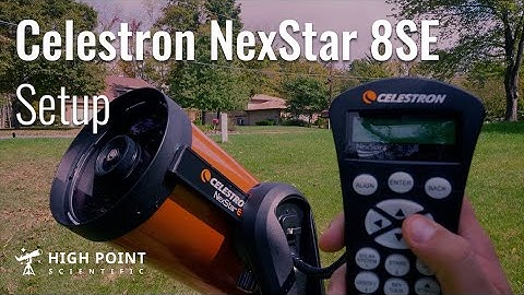 Setting Up a Celestron NexStar 8SE | High Point Scientific