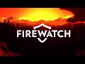 EIN MEISTERWERK! | Let's Play Firewatch (Deutsch/German)
