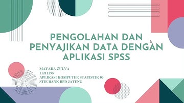 Pengolahan dan Penyajian Data dengan SPSS (2)