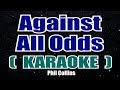 Against all odds  karaoke   phil collins