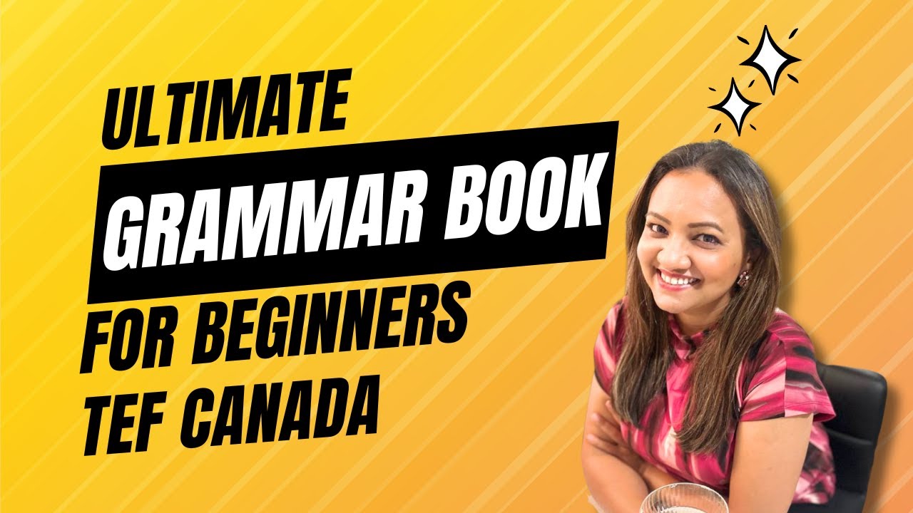 Guide To Learn French For TEF Canada TCF Canada How To Choose Grammar guide-to-learn-french-for-tef-canada-tcf-canada-how-to-choose-grammar