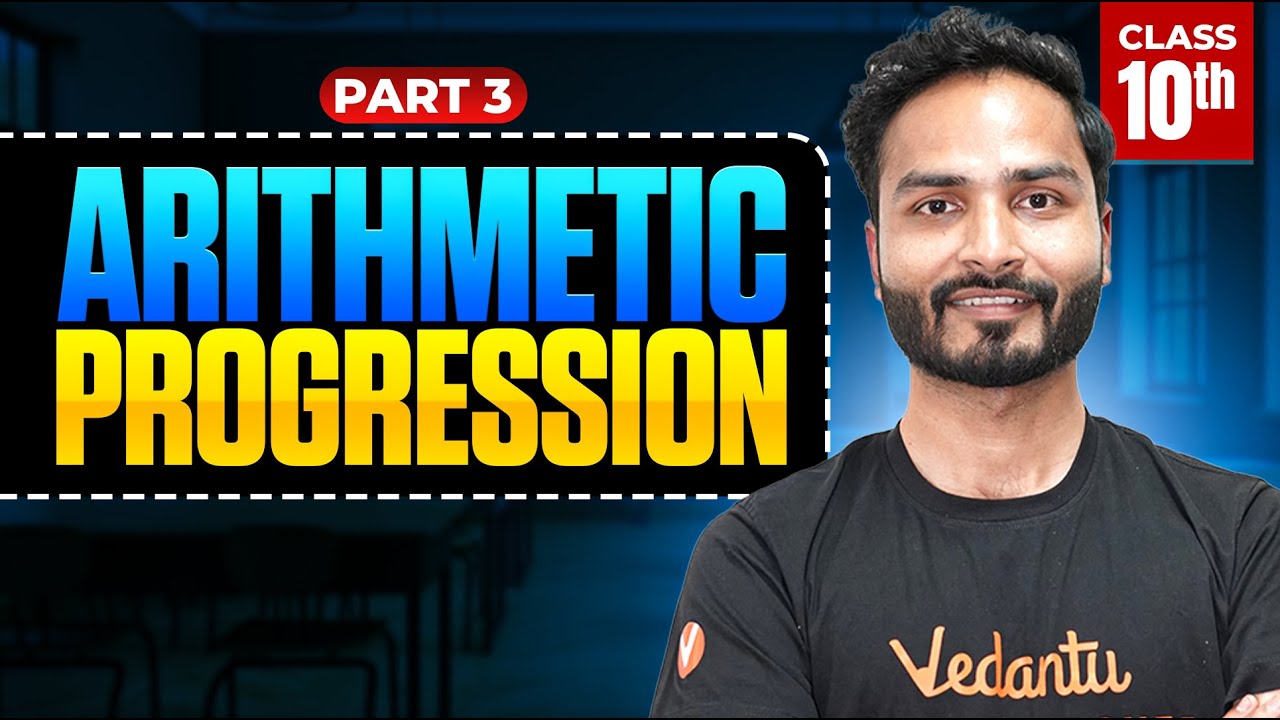 Arithmetic Progression Class 10 | AP Full Chapter Part 3 | CBSE Boards ...