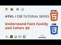 CSS Tutorial #9 || CSS font family Text Styling, Font color