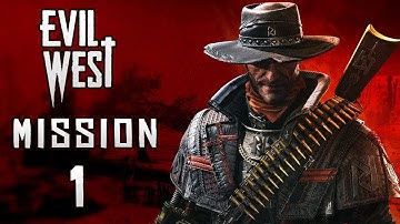 Evil West Walkthrough: Mission 1 - The Questionable Cargo [100%] {Hard} (No Commentary)