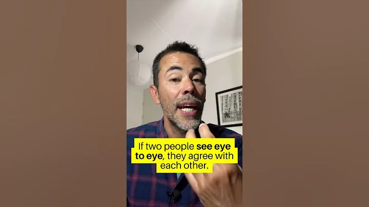 Idioms - SEE EYE TO EYE - Learn English Idioms #shorts