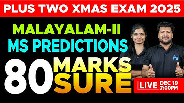 PLUS TWO X-MAS EXAM | MALAYALM II | MS PREDICTIONS | 80 MARKS SURE | LIVE | MS SOLUTIONS