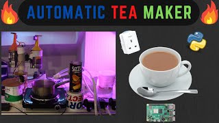 Automatic Tea Maker(RASPBERRY PI)