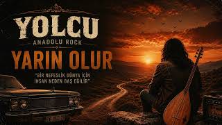 YOLCU - Yarın Olur | Anatolian Rock (Official Audio)