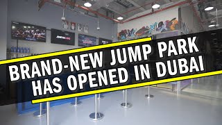 Jump around at Dubai's newly opened Street Maniax