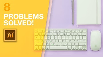 ANNOYING Illustrator Problems ((SOLVED))