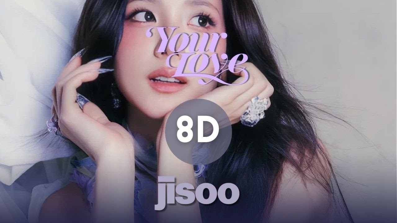 JISOO - Your Love