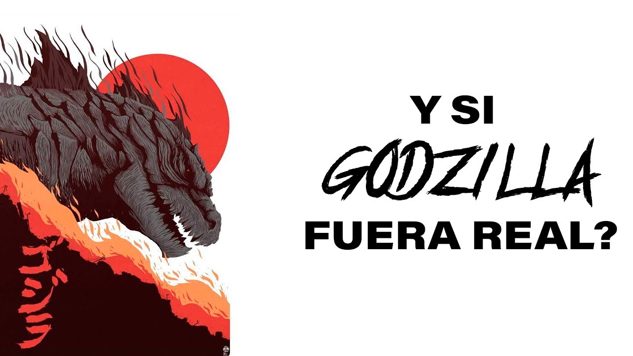 Y SI GODZILLA FUERA REAL ¿SOBREVIVIRIAMOS?