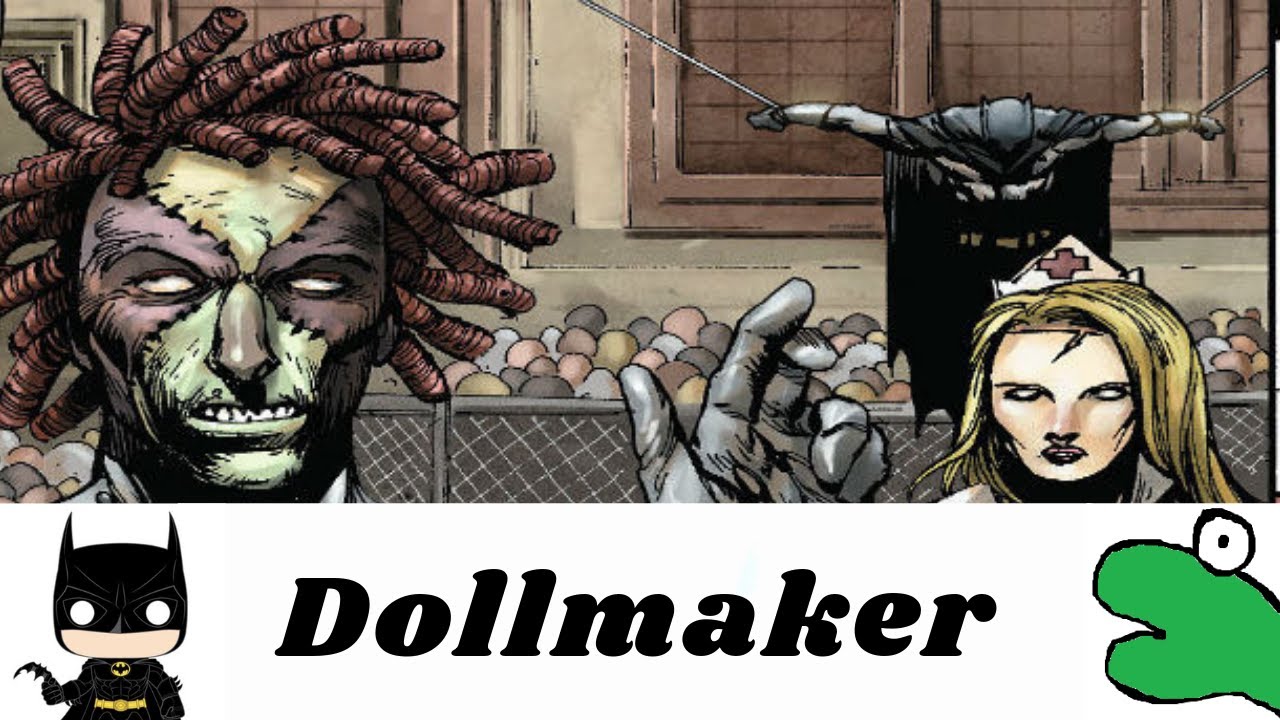 Dragon's Batman 13 / Dollmaker YouTube