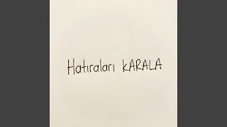 Hatıraları Karala