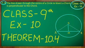 Class 9th , Ex - 10 Theorem 10.4 ( Circles ) CBSE NCERT