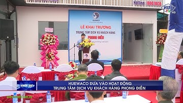 HueWaCo đưa vào hoạt động Trung tâm dịch vụ khách hàng Phong Điền
